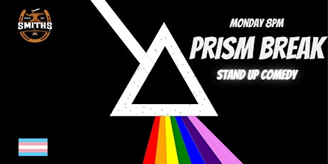 Prism Break Comedy! tickets