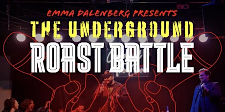 The Underground Roast Battle tickets