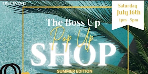The Boss Up Pop Up Shop