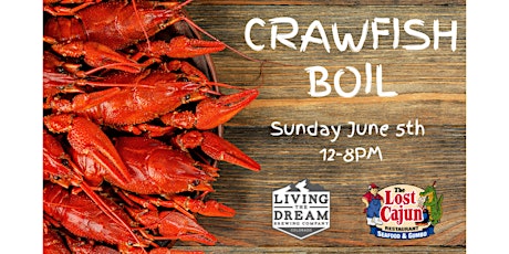 Crawfish Boil & Craft Beer @ Living the Dream Brewery tickets