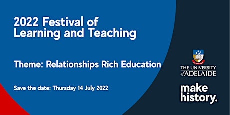 2022 Festival of Learning and Teaching - Relationships Rich Education tickets