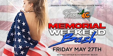 College Fridays Presents "Memorial Weekend Bash" 18+ LEGACY Night Club tickets