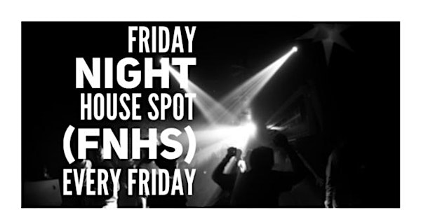 Release (FNHS) Friday Night House  Spot