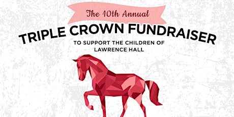 10th Annual Triple Crown Fundraiser primary image
