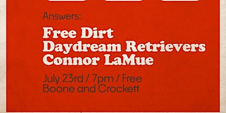 Coop/Boone Patio Presents: Free Dirt/Daydream Retrievers/Connor LaMue tickets