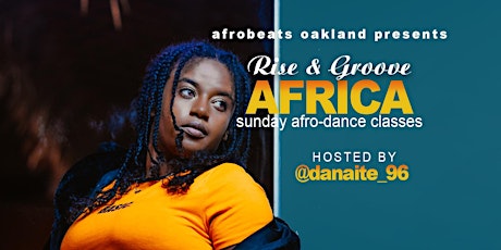 Rise & Groove Africa Sunday Afro Dance Classes tickets