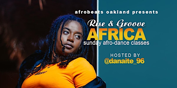 Rise & Groove Africa Sunday Afro Dance Classes
