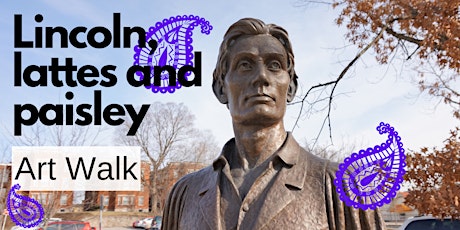 Lincoln, Lattes and Paisley Art Walk in Covington, KY tickets