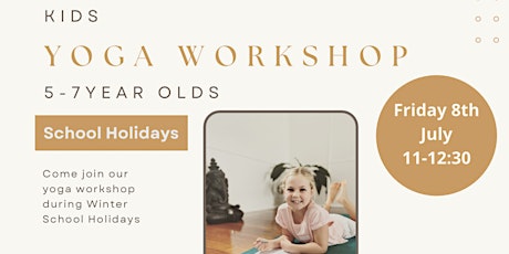 Kids Yoga Workshop - suits 5-7 year olds tickets