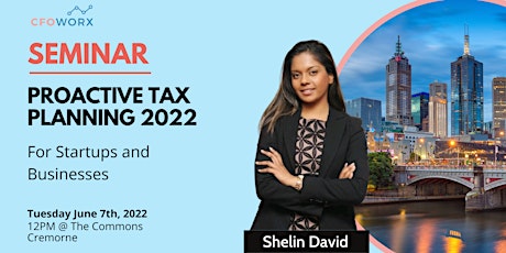 Proactive Tax Planning 2022: For Startups and Growing Businesses tickets