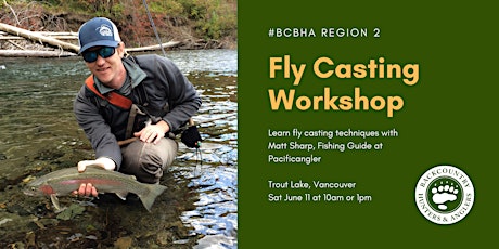 Intro to Fly Casting Workshop at Trout Lake tickets