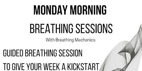 Monday Morning Breathing Sessions tickets