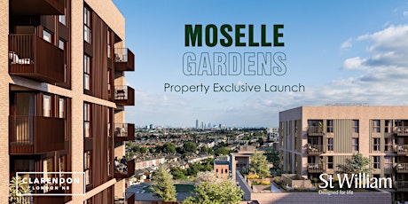 Moselle Gardens @ Clarendon, North London Exclusive Launch tickets