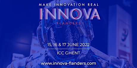 Innova Flanders 2022 - Make Innovation Real tickets