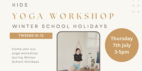 Yoga Workshop 10-12 year olds (ish!) tickets