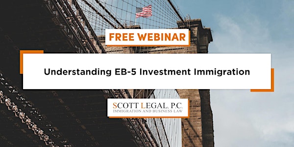 Understanding EB-5 Investment Immigration