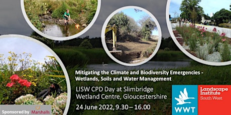 LISW CPD Day at Slimbridge WWT - Wetlands, Soils, Water Management tickets
