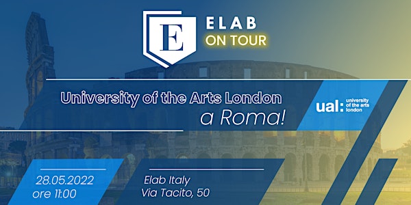 Elab on Tour – University of the Arts London a Roma!