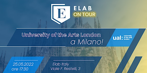 Elab on Tour – University of the Arts London a Milano!