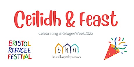 BHN Ceilidh and Feast - Bristol Refugee Festival 2022 tickets