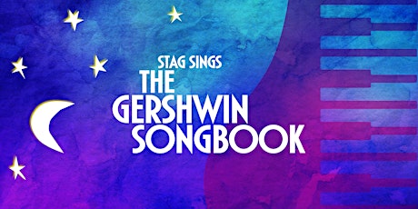 STAG sings...The Gershwin Song Book tickets