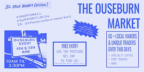 The Ouseburn Market - Big Bank Holiday Edition! tickets