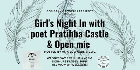Girl's night in Open Mic  poet Pratihba Castle hosted by Alix Edwards & CWC tickets