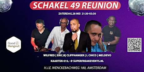 Schakel 49  Reunion - Oldskool R&B Boogie Hiphop Dicso Dance Classics tickets