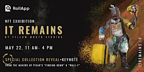 Exhibition "It Remains" by Yellow Mouth Studios tickets