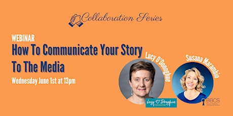 Understanding How To Communicate Your Story To The Media tickets