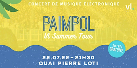 Concert Electro x Paimpol - VL Summer Tour 2022 by HEYME billets