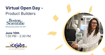 Virtual Open Day - Product Builder Roles in Boston Scientific biglietti
