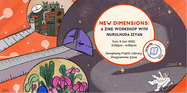 New Dimensions: a Zine Workshop | Teens Takeover | re:write