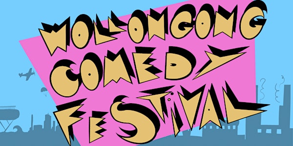 Wollongong Comedy Festival Showcase Night