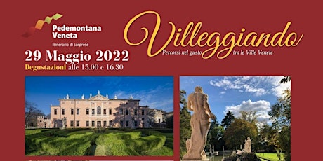 VILLEGGIANDO - Visita guidata con degustazione a Villa Da Schio biglietti