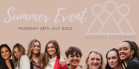 WOMEN TOGETHER - SUMMER EVENT - 2022 tickets