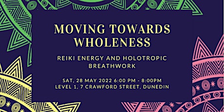 Moving Towards Wholeness: Reiki Energy and Breathwork Event tickets