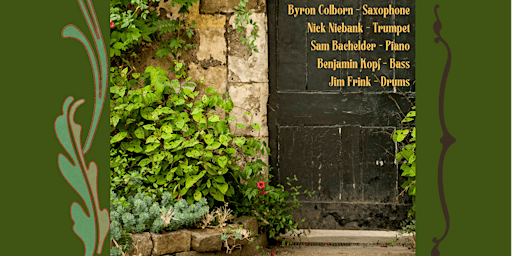 Byron Colborn Quintet - Live at the Secret Garden