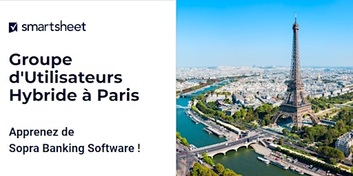 Groupe d'utilisateurs Smartsheet à Paris : Sopra Banking Software