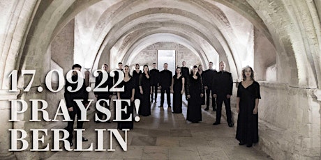 Prayse! Berlin: NoonSong um 12.00 - Tenebrae Choir und sirventes berlin tickets