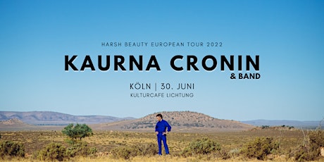 Kaurna Cronin & Band - Köln - Kulturcafe Lichtung Tickets