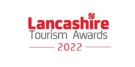 Lancashire Tourism Awards 2022 - application masterclass tickets