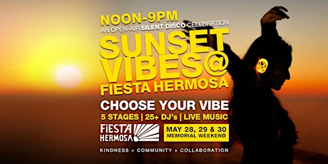 Sunset Vibes @Fiesta Hermosa / A Silent Disco Celebration tickets