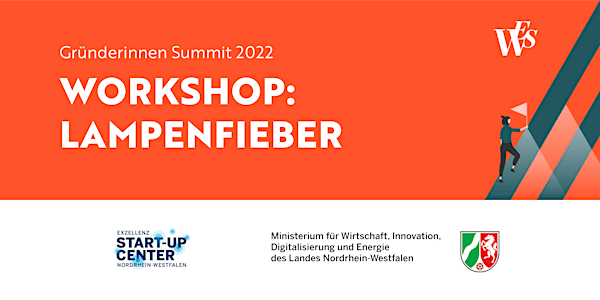 Lampenfieber - Gründerinnen SUMMIT 2022