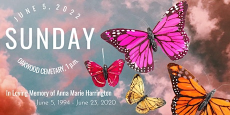 Anna Marie's Birthday Memorial Butterfly Release tickets