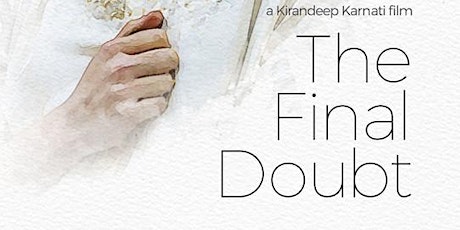 The Paus Premieres Festival Presents: 'The Final Doubt' tickets