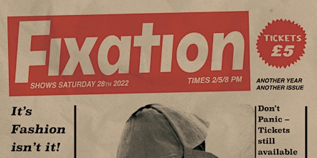 FIXATION 2PM / GSA Fashion class of 2022 featuring Y2 tickets