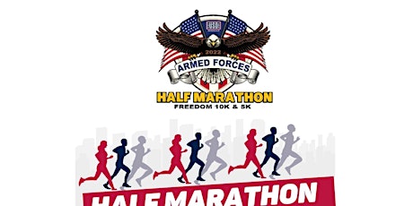 19th Annual Armed Forces Half Marathon and Freedom 10K & 5K tickets