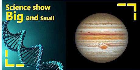Science Show: Big and Small tickets