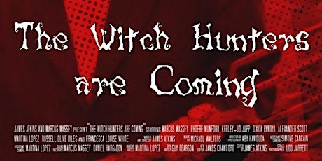 The Paus Premieres Festival Presents: 'The Witch Hunters Are Coming' tickets